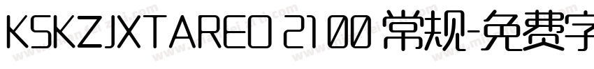 KSKZJXTAREO 21 00 常规字体转换